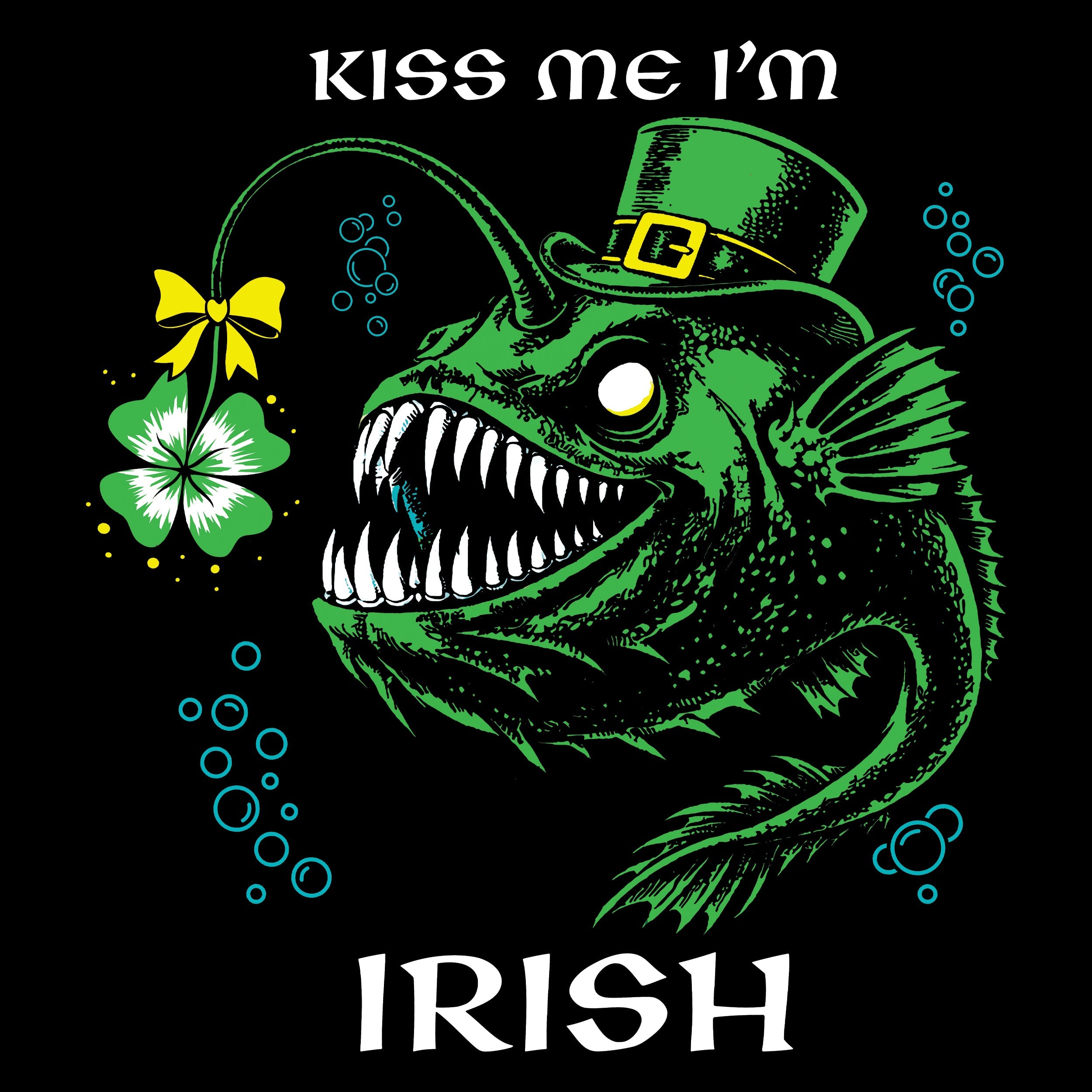 "Kiss Me I'm Irish" Anglerfish