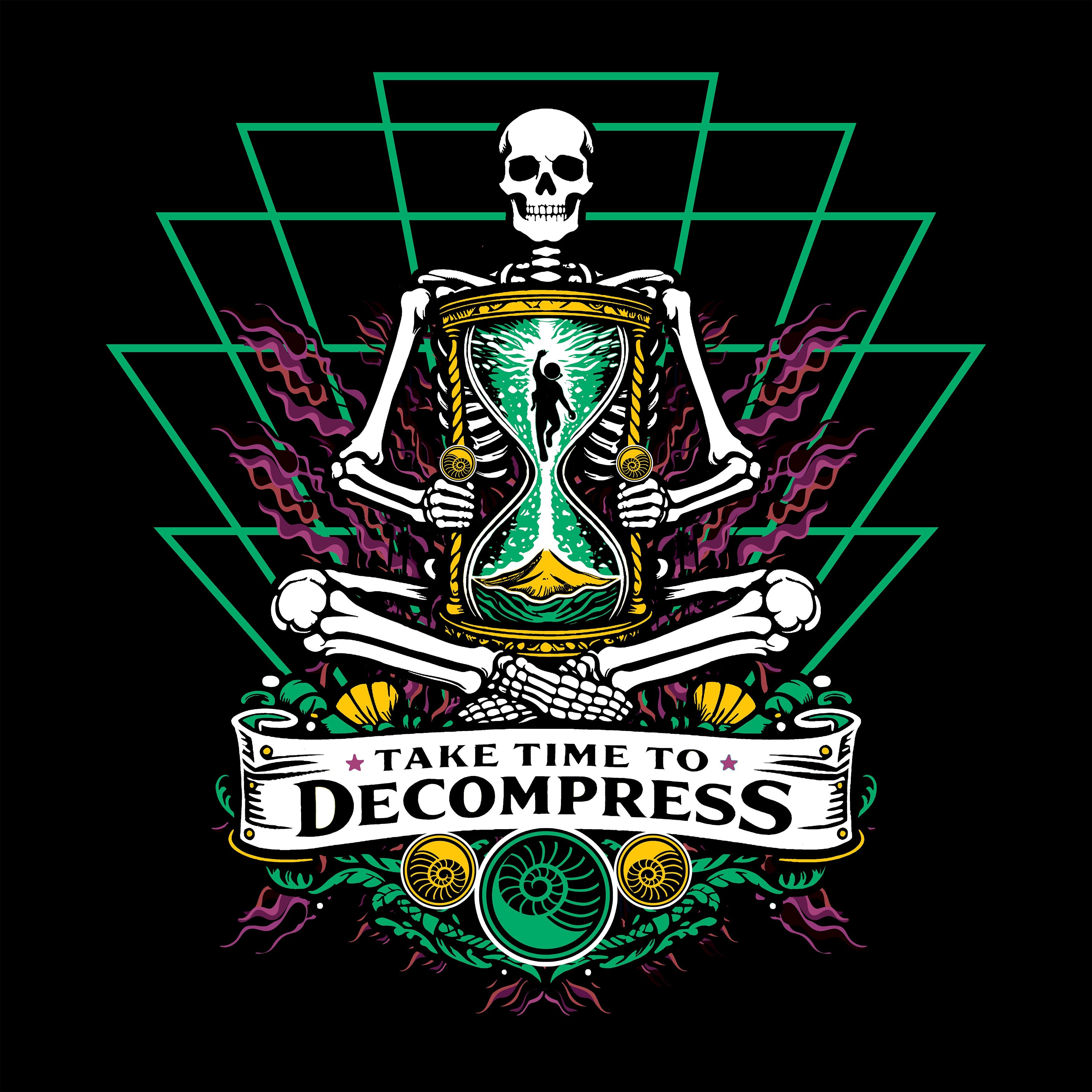 "Take Time To Decompress"