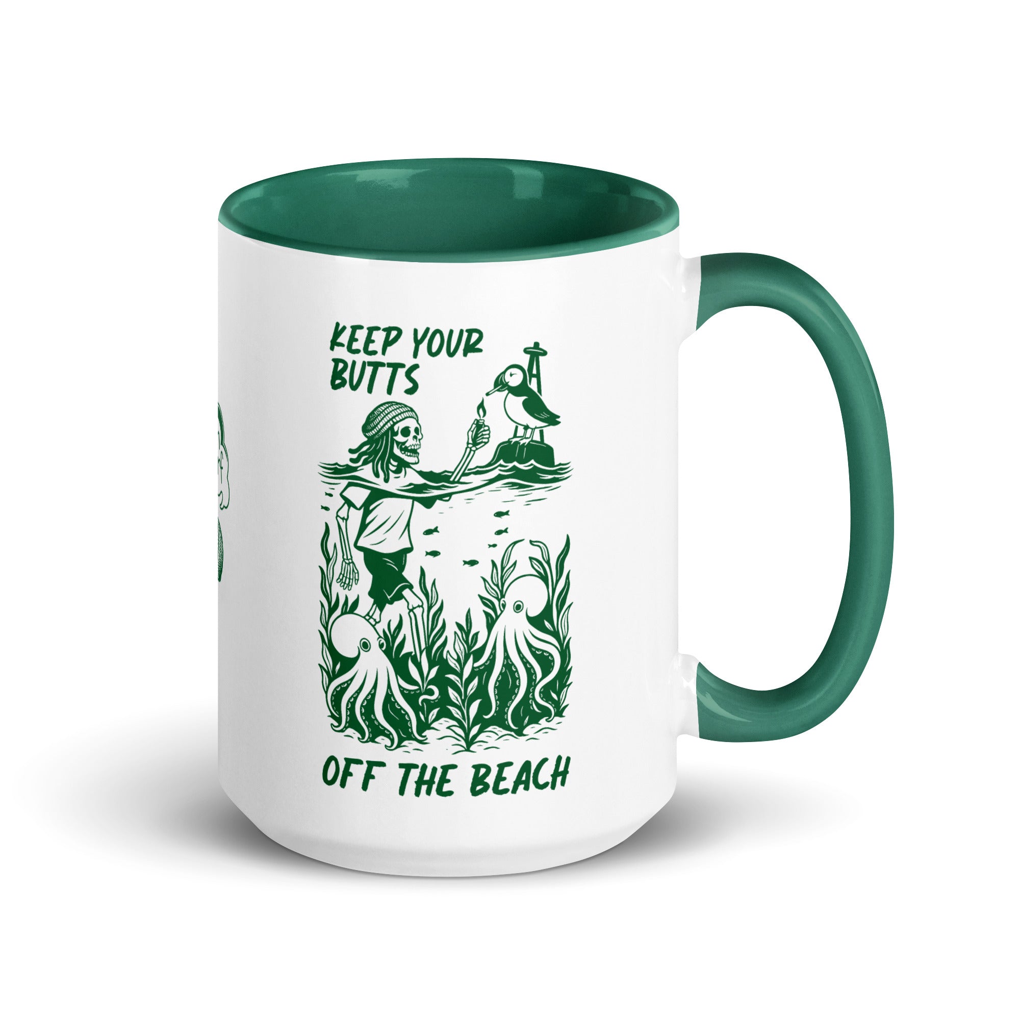 "Keep Your Butts Off The Beach" white ceramic 15oz mug with dark green interior and handle, right view, showing small smoking-skull "17th & Surf" logo - 17th & Surf