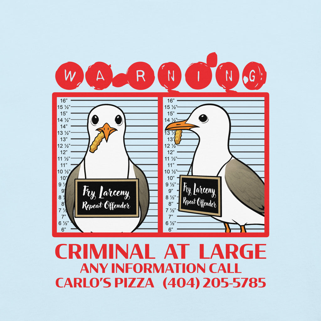 "Criminal At Large" light blue garment-dyed heavyweight tee, front flat lay, featuring seagull "WARNING" mugshot graphic with "Fry Larceny, Repeat Offender" police lineup – 17th & Surf x Carlo's Pizza