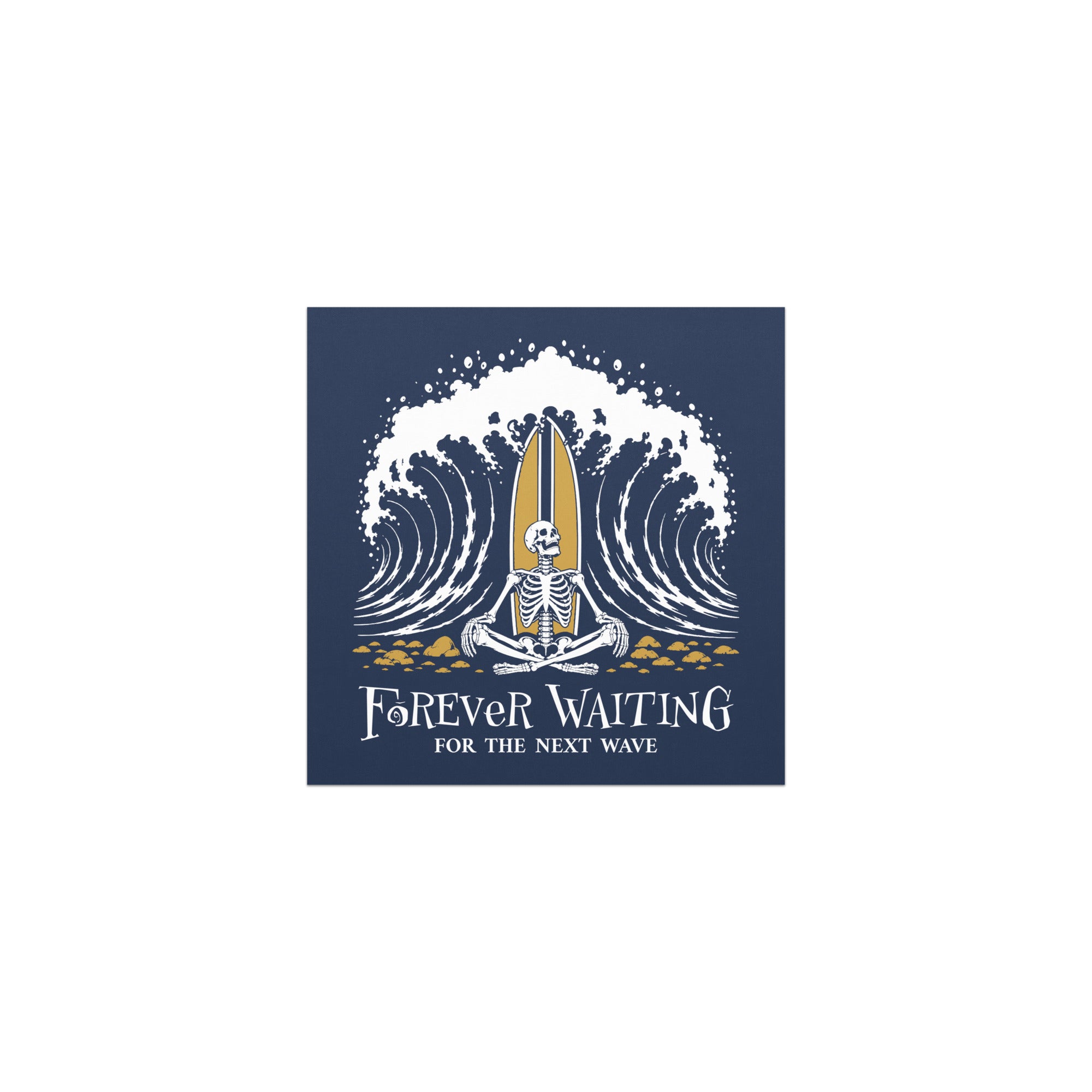 "Forever Waiting For The Next Wave" car magnet, front view, featuring a meditating skeleton surfer, board planted upright behind him, sitting cross-legged on the shore as breakers roll in on either side – 17th & Surf